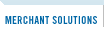 Merchant Solutions